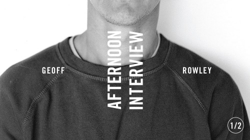 Geoff Rowley Afternoon Interview what youth