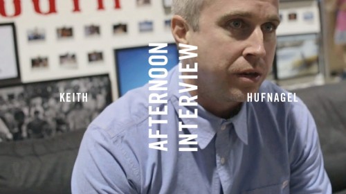 Keith Hufnagel of Huf afternoon interview what youth