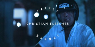 Christian Fletcher Fairly Normal What Youth
