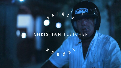 Christian Fletcher Fairly Normal What Youth