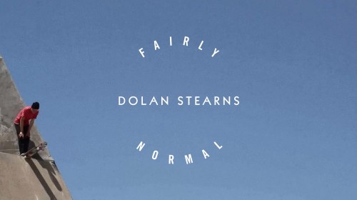 Dolan Stearns failry normal what youth skateboarding