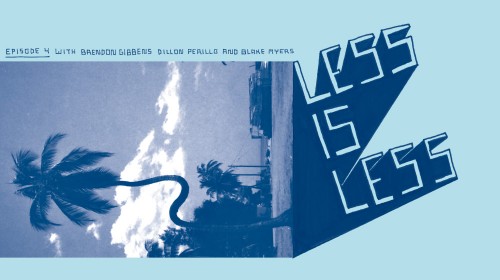 Less is Less radio show on what youth starring creed mctaggart and blake myers