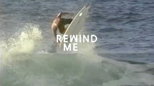 Rewind me lost 5'5" 19 1/4 what youth surfing