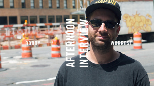 afternoon interview bobby worrest what youth skateboarding