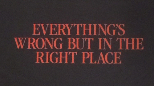 what youth everything's wrong but in the right place